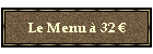 Le Menu  32 