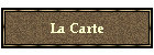 La Carte